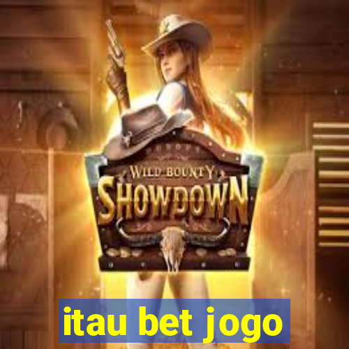 itau bet jogo